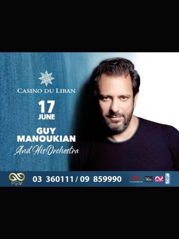 Guy Manoukian at Casino du Liban